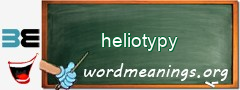WordMeaning blackboard for heliotypy